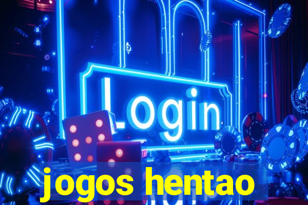 jogos hentao